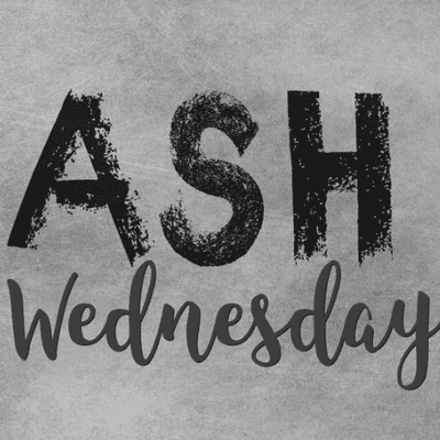 Ash Wednesday