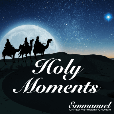 holy moments epiphany Sunday
