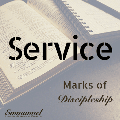 service the marks of discipleship