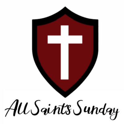 All Saints Sunday 11-1-20