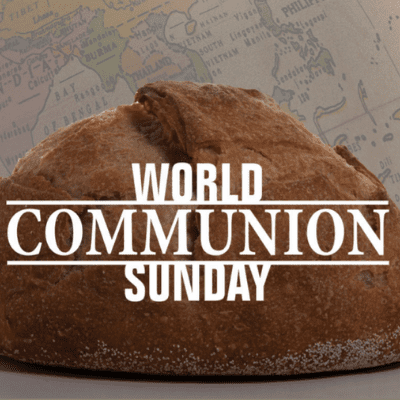 World Communion Sunday Oct 4, 202
