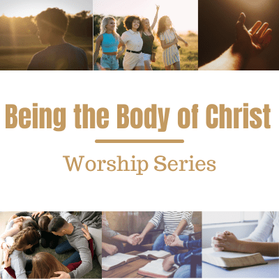 Being the Body of Christ