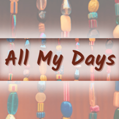 All My Days
